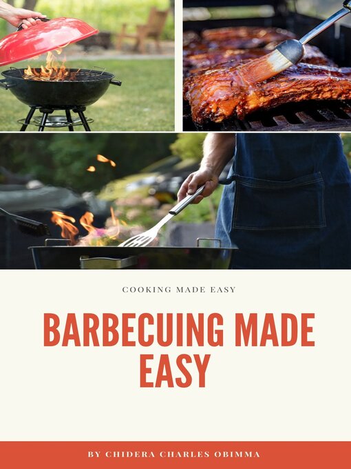 Title details for Barbecuing made easy by Obimma  Chidera - Available